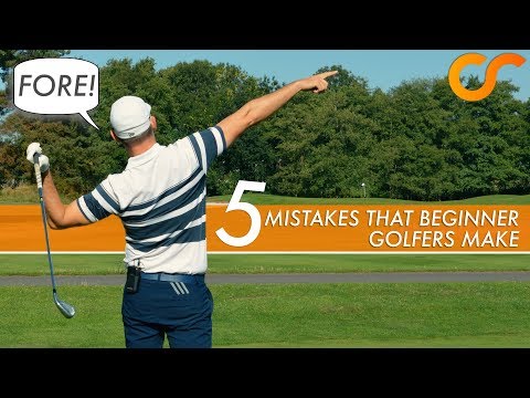 5 MISTAKES MADE BY BEGINNER GOLFERS