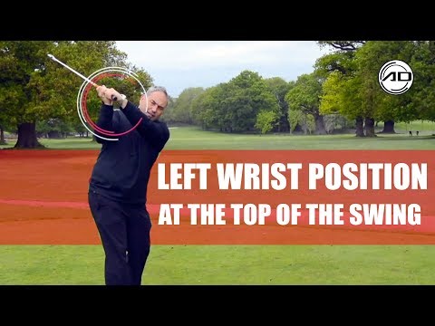 Golf – Left Wrist Position At The Top Of The Swing