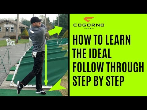 GOLF: How To Learn The Ideal Follow Through Step By Step