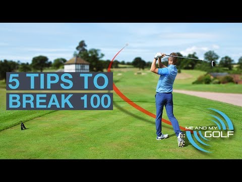 5 GOLF TIPS TO BREAK 100
