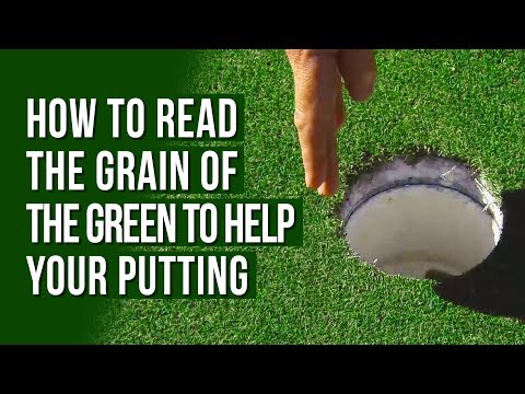 How to Read the Grain of the Green to Help your Putting | John Collins