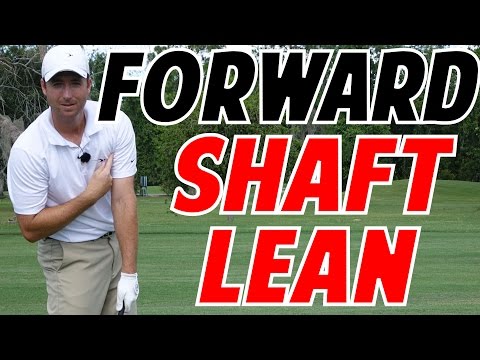 Golf Tip For Forward Shaft Lean