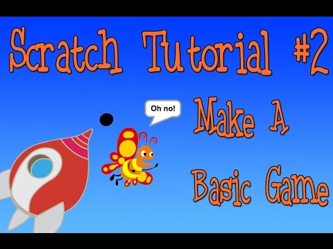 Scratch Tutorial 2: Make a Basic Game