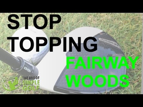 Stop Topping Fairway Woods: Simple Golf Drill And Fix