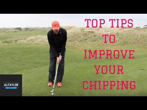 TOP CHIPPING TIPS TO IMPROVE YOUR GOLF
