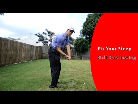 How to Fix a Steep Golf Downswing & Hit the Ball More Consistent