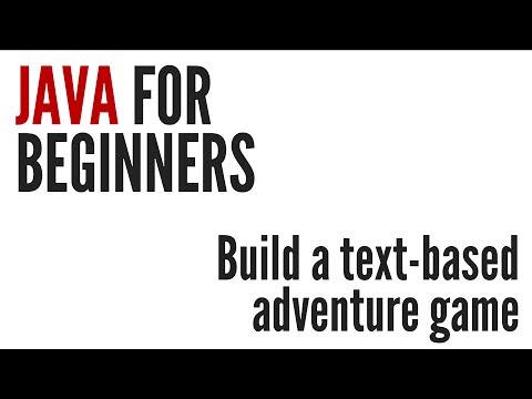 Java For Beginners: Text-based Adventure Game Project (10/10)