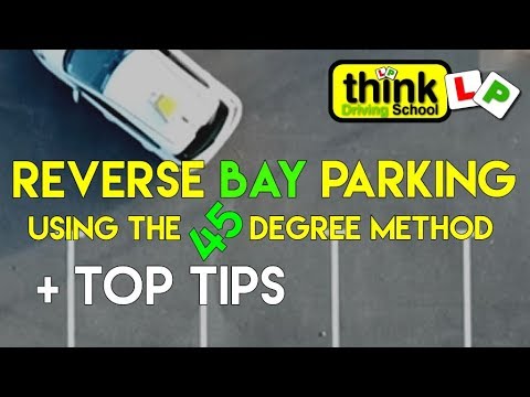 Reverse Bay Parking Manoeuvre, Using The 45 Degree Method From Think Driving School