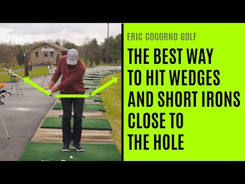 GOLF: The Best Way To Hit Wedges And Short Irons Close To The Hole