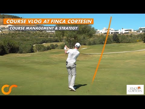 COURSE VLOG AT FINCA CORTESIN – COURSE MANAGEMENT & STRATEGY