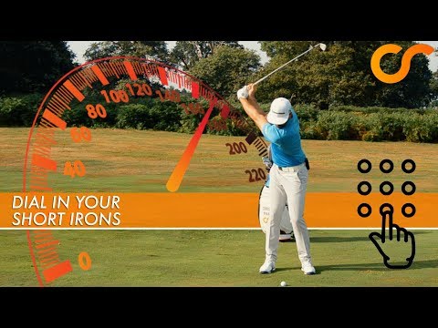 HOW TO DIAL IN YOUR SHORT IRONS