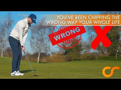 HAVE YOU BEEN CHIPPING THE WRONG WAY YOUR WHOLE LIFE?