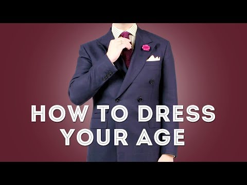 How To Dress Your Age – Age Appropriate Clothes For Men & What To Wear When – Gentleman’s Gazette