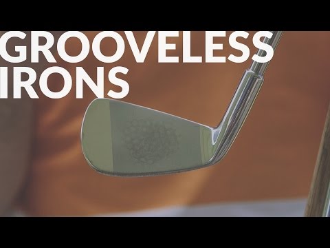 GROOVELESS IRONS – Shawn Clement – Wisdom in Golf