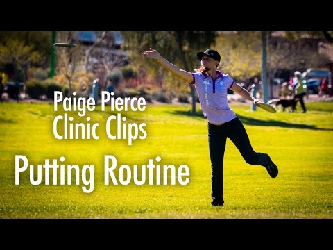 Paige Pierce Disc Golf Clinic Clips | Putting Routine