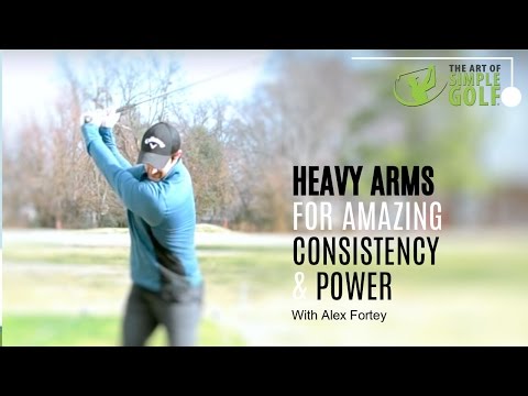 Golf Swing Made Easy And Strain Free With Heavy Arms