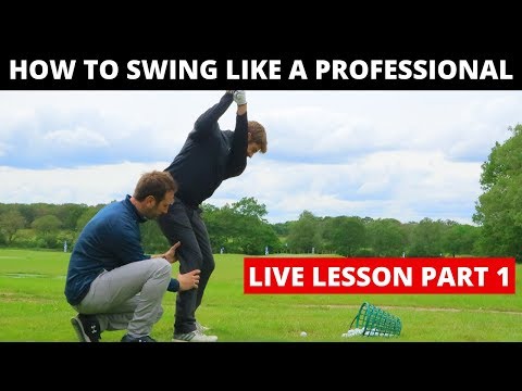 HOW TO SWING LIKE A PROFESSIONAL – LIVE LESSON PART 1
