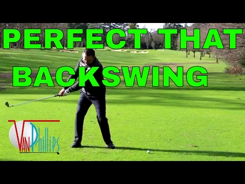 HOW TO MAKE THE PERFECT BACKSWING