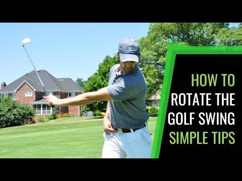 How To Rotate The Golf Swing: Simple Tips And Drills For A Consistent Golf Swing
