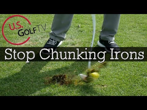 How to Stop Hitting Chunk Shots With Your Irons
