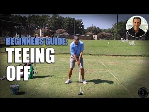 BEGINNERS GUIDE TO GETTING OFF THE TEE