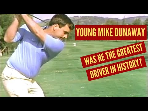 Young Mike Dunaway:  Greatest Driver in Golf History