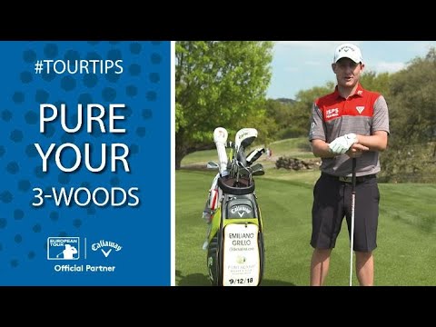How to pure your 3-wood with Emiliano Grillo | Callaway Tour Tips