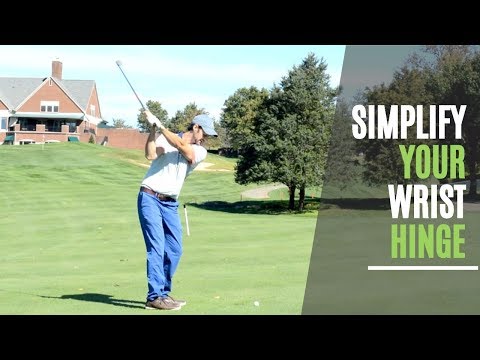Simplify Your Golf Swing Wrist Hinge | How To Take The Perfect Backswing