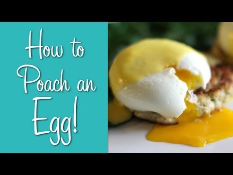 How To Poach an Egg – Perfect Poached Eggs Recipe!