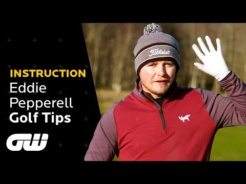 Eddie Pepperell’s ULTIMATE Golf Tips | Lesson From the British Masters Champion 2018 | Golfing World