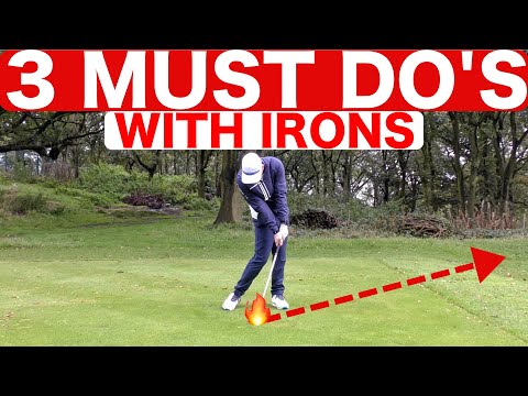 3 MUST DO’S TO HIT BETTER IRON SHOTS – SIMPLE GOLF TIPS