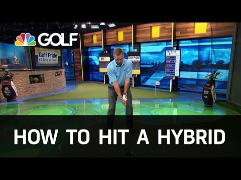 How to Hit a Hybrid Correctly | Golf Channel