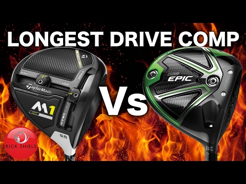 LONGEST DRIVE COMP! TAYLORMADE M1 2017 Vs CALLAWAY EPIC SUB ZERO DRIVER