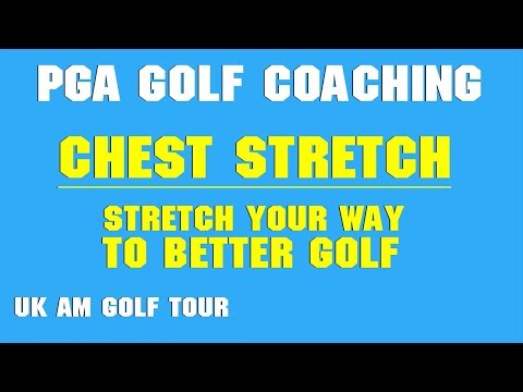 Chest Stretch | Stretch Your Way To Better Golf