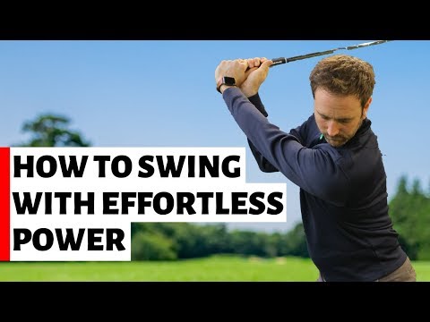 HOW TO SWING A GOLF CLUB WITH EFFORTLESS POWER