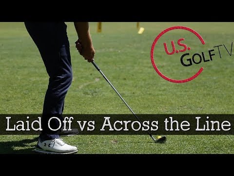 Should Your Golf Swing Be Laid Off or Across the Line?
