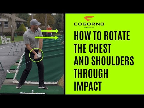 GOLF: How To Rotate The Chest And Shoulders Through Impact