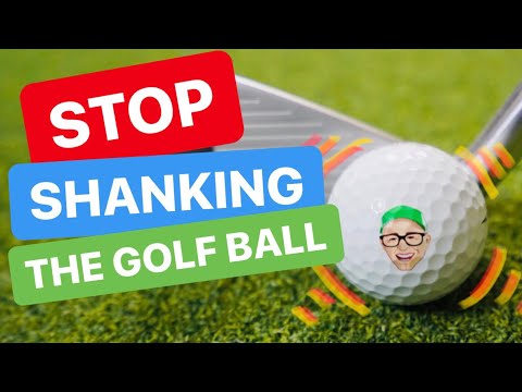 SHANKING THE GOLF BALL – Stop Shanking Your Irons