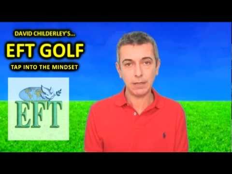 EFT Golf – Tap Into The Mindset!