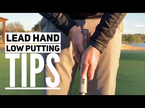 Should you try putting LEAD HAND LOW?