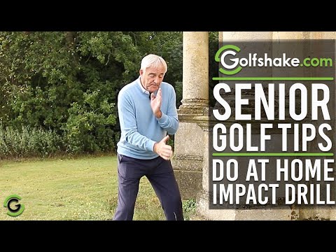 Impact Drill To Do At Home – SENIOR GOLF TIPS
