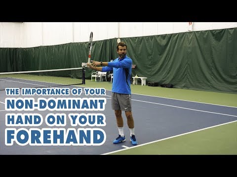 The Importance Of Your Non-Dominant Hand On Your Forehand – Forehand Secret