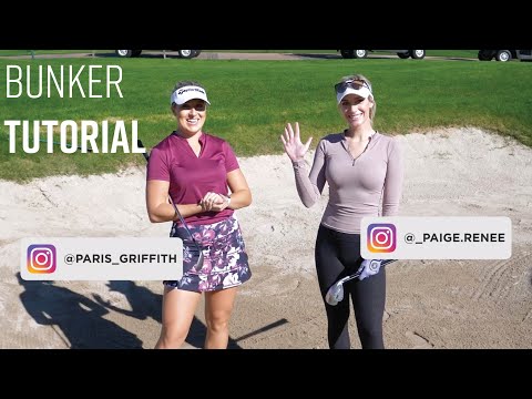 BUNKER TUTORIAL // GOLF WITH PARIS GRIFFITH & GOLFHOLICS