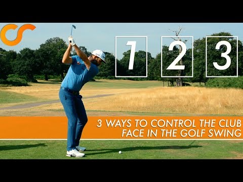 3 WAYS TO CONTROL THE CLUB FACE IN YOUR GOLF SWING