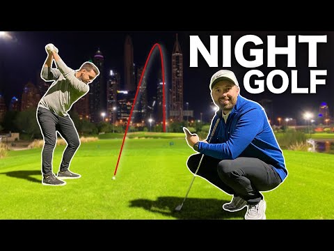 Playing NIGHT GOLF in Dubai
