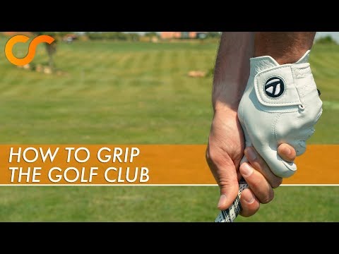 HOW TO GRIP THE GOLF CLUB