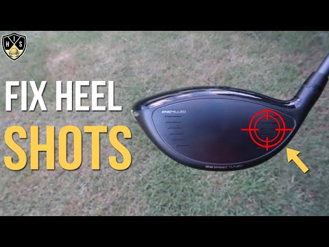 Hitting Driver Off Heel Of Club ➜ Hit Dead Centre Instead!