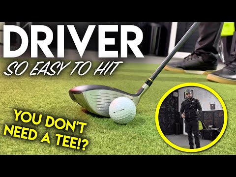 A DRIVER SO EASY TO HIT….you don’t need a tee!?