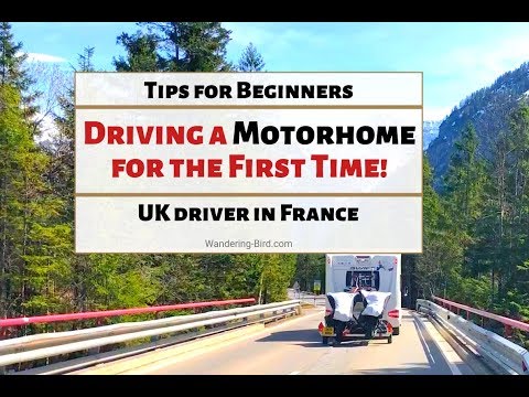 Driving a Motorhome for the first time! (Camper driving Tips for newbies and beginners)