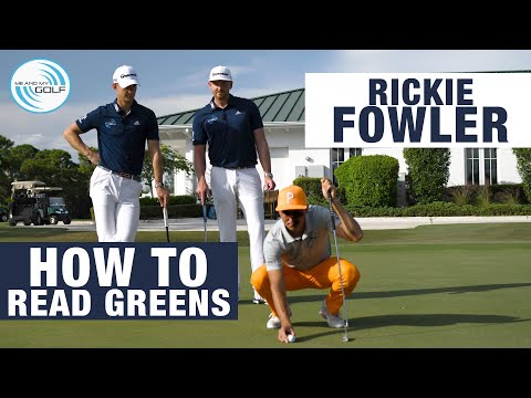 RICKIE FOWLER – HOW I READ GREENS | ME AND MY GOLF